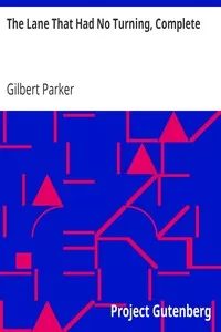 The Lane That Had No Turning, Complete