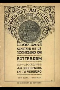 Langs Rotte, Maas en Schie. I.