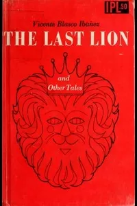 The Last Lion, and Other Tales