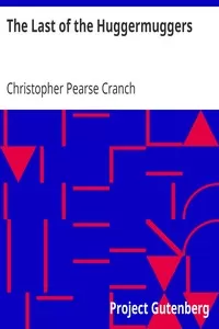 The Last of the Huggermuggers