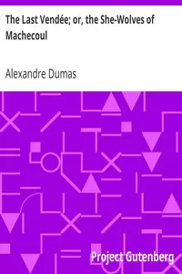 The Last VendÃ©e; or, the She-Wolves of Machecoul