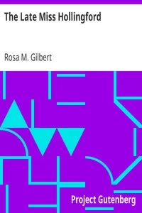 The Late Miss Hollingford