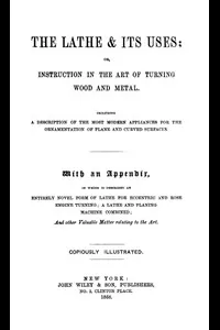 The Lathe & Its Uses