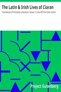 The Latin & Irish Lives of Ciaran