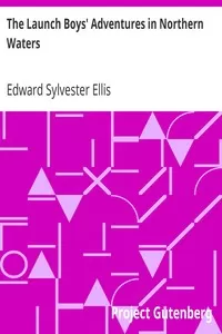 The Launch Boys' Adventures in Northern Waters