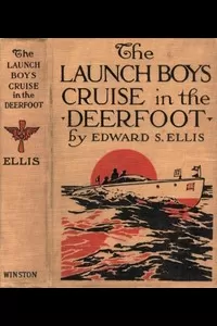 The Launch Boys' Cruise in the Deerfoot