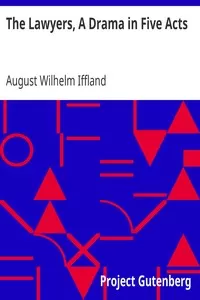 The Lawyers, A Drama in Five Acts