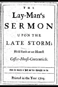 The Lay-Man's Sermon upon the Late Storm