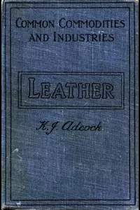 Leather: From the Raw Material to the Finished Product