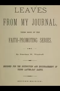 Leaves from My Journal: Third Book of the Faith-Promoting Series