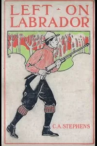 Left on Labrador; or, The cruise of the Schooner-yacht 