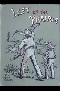 Left on the Prairie