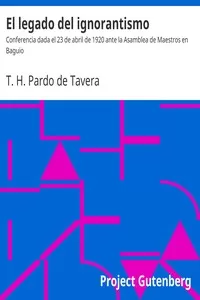 El legado del ignorantismo