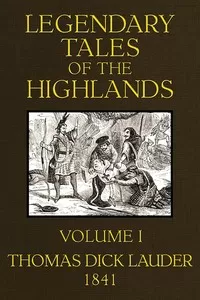 Legendary Tales of the Highlands (Volume 1 of 3)