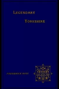 Legendary Yorkshire