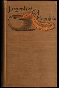 Legends of Old Honolulu (Mythology)