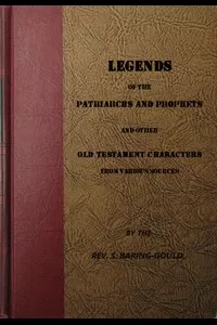Legends of the Patriarchs and Prophets
