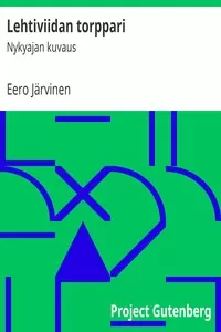 Lehtiviidan torppari: Nykyajan kuvaus
