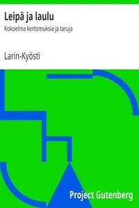 LeipÃ¤ ja laulu: Kokoelma kertomuksia ja taruja
