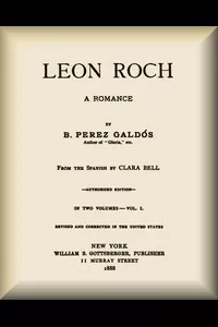 Leon Roch: A Romance, vol. 1 (of 2)