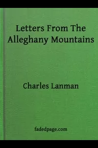 Letters from the Alleghany Mountains
