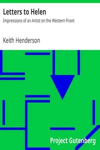 Letters to Helen: Impressions of an Artist on the Western Front