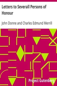 Letters to Severall Persons of Honour
