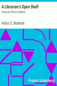A Librarian's Open Shelf: Essays on Various Subjects