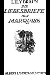 Die Liebesbriefe der Marquise
