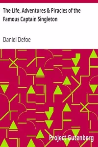 The Life, Adventures & Piracies of the Famous Captain Singleton