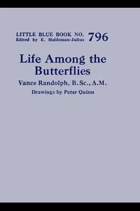 Life Among the Butterflies