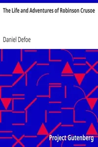 The Life and Adventures of Robinson Crusoe