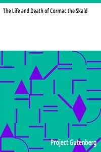 The Life and Death of Cormac the Skald