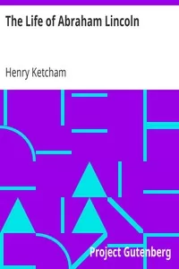 The Life of Abraham Lincoln