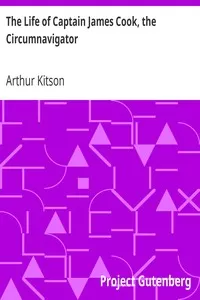 The Life of Captain James Cook, the Circumnavigator