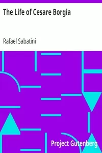 The Life of Cesare Borgia