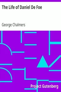 The Life of Daniel De Foe