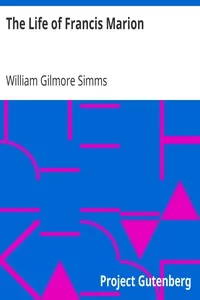 The Life of Francis Marion