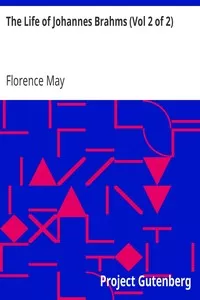 The Life of Johannes Brahms (Vol 2 of 2)