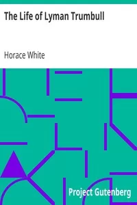 The Life of Lyman Trumbull