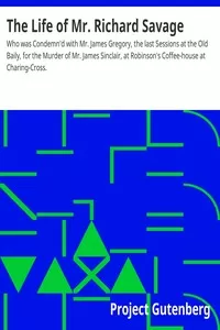 The Life of Mr. Richard Savage