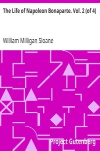 The Life of Napoleon Bonaparte. Vol. 2 (of 4)