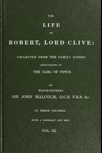 The Life of Robert, Lord Clive, Vol. 3 (of 3)