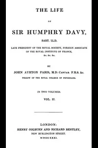 The Life of Sir Humphrey Davy, Bart. LL.D., Volume 2 (of 2)