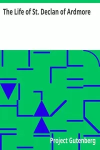 The Life of St. Declan of Ardmore