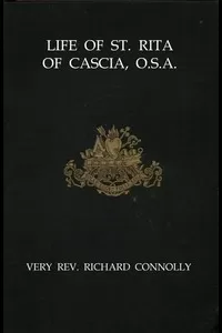 Life of St. Rita of Cascia, O.S.A.