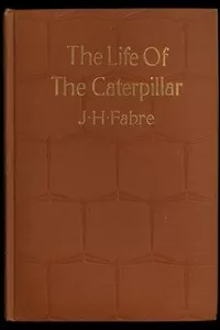 The Life of the Caterpillar