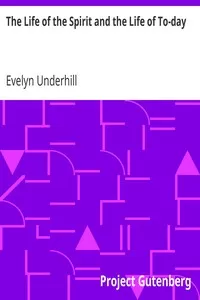 The Life of the Spirit and the Life of To-day