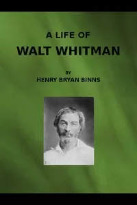 A Life of Walt Whitman