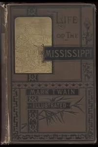 Life on the Mississippi, Part 5.